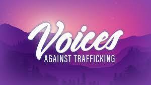 Voices against trafficking