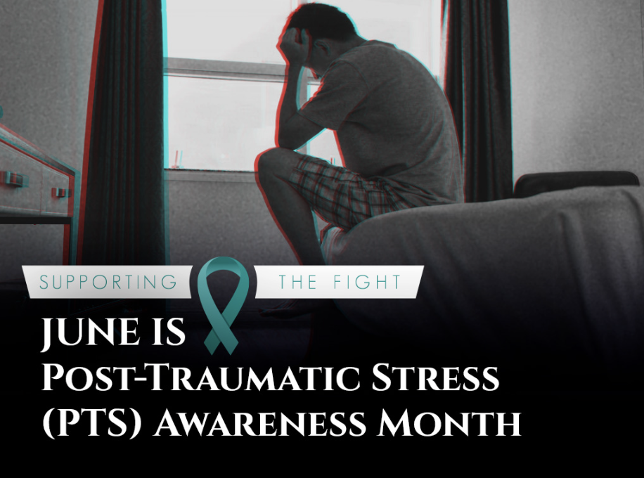 June Is Post-Traumatic Stress (PTS) Awareness Month